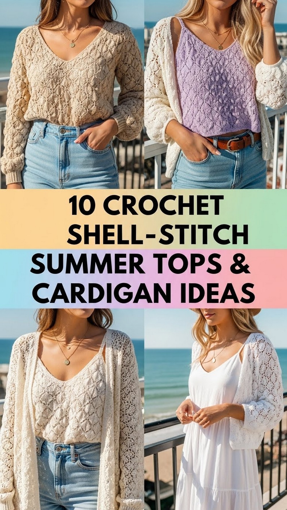 Crochet Shell-Stitch Summer Tops & Cardigan Ideas