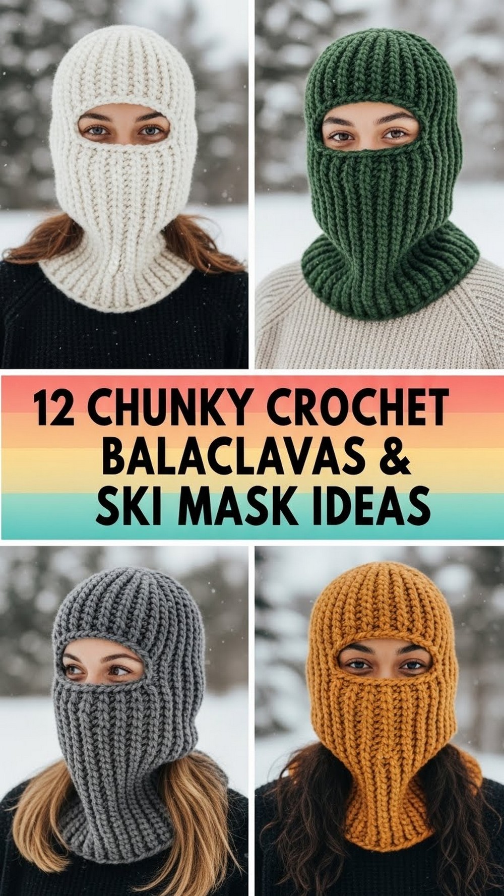 Chunky Crochet Balaclavas & Ski Mask Ideas