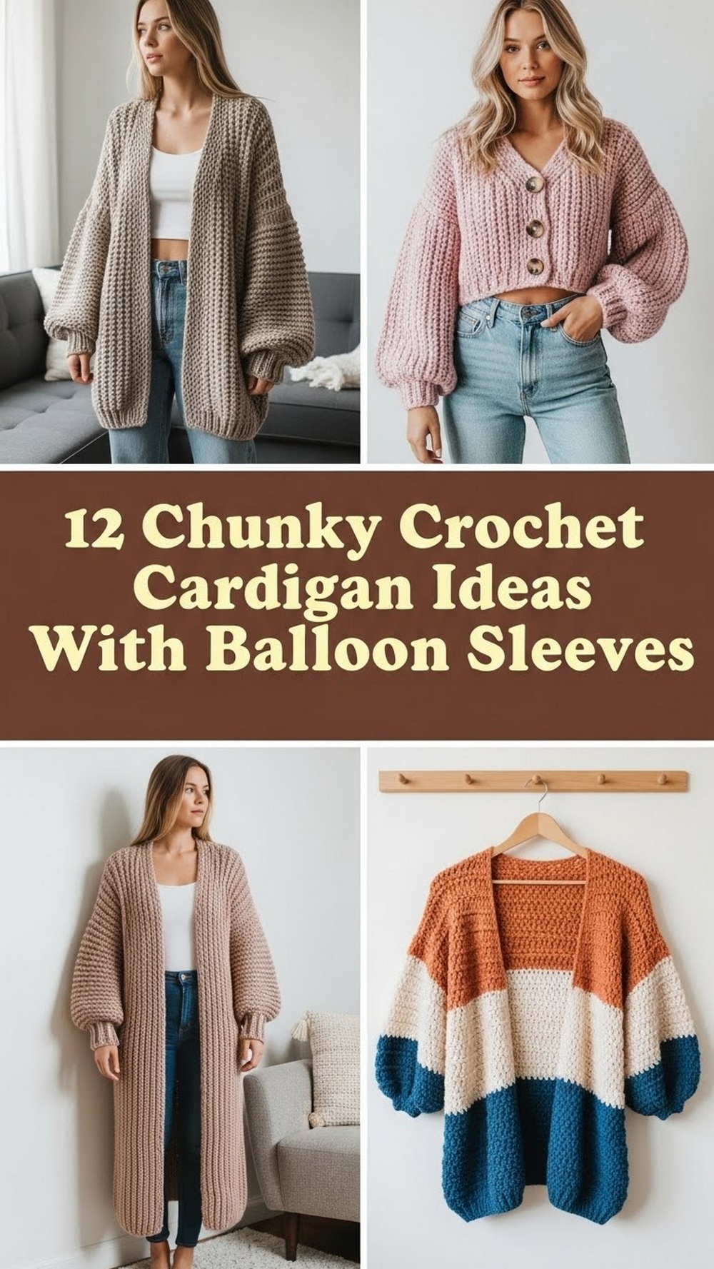 Chunky Crochet Cardigan Ideas With Balloon Sleeves