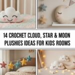 Crochet Cloud- Star & Moon Plushies Ideas for Kids’ Rooms