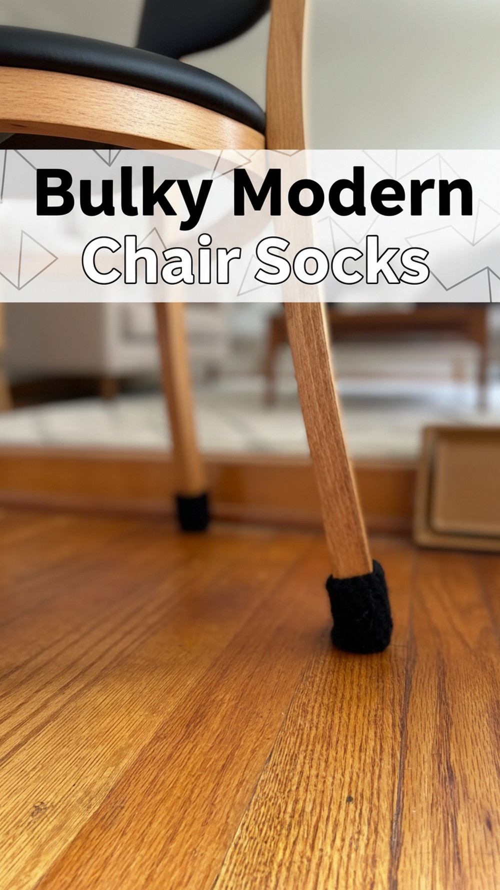 Bulky Modern Chair Socks