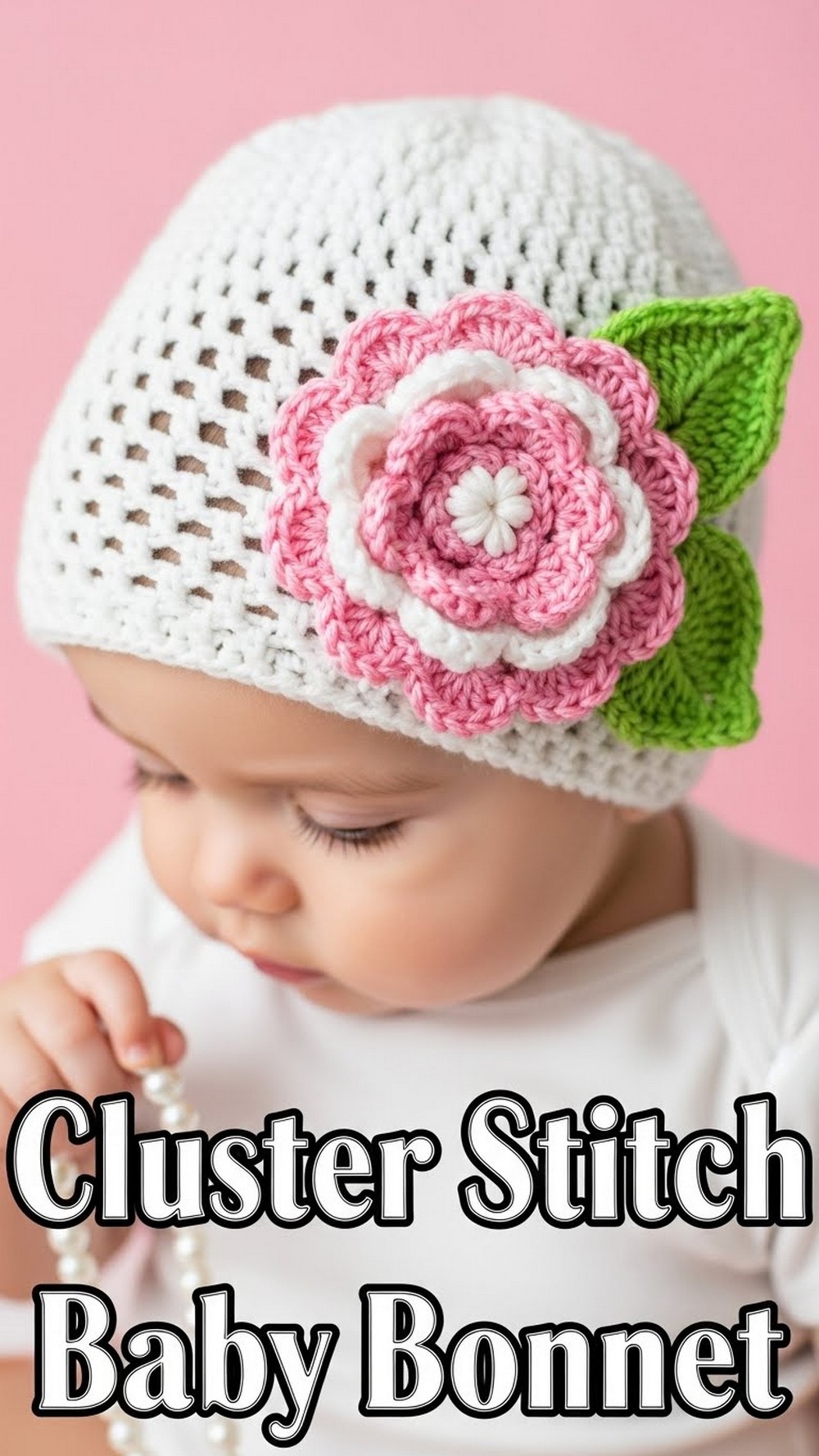 Cluster Stitch Baby Bonnet