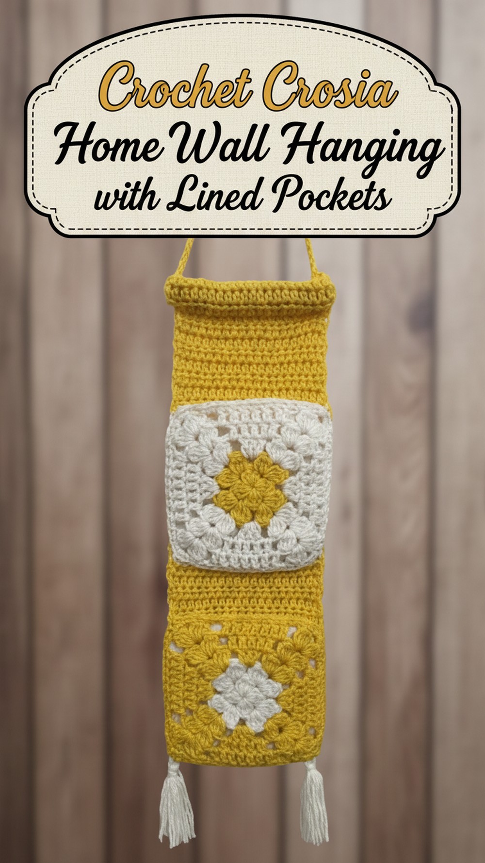 Crochet Crosia Home Wall Hanging with Lined Pockets