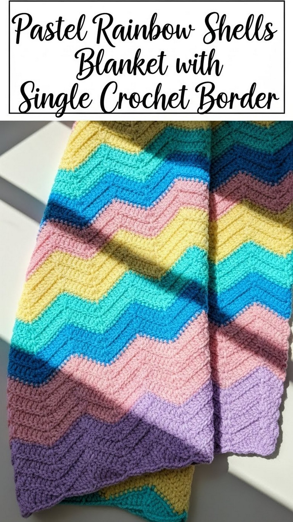 Pastel Rainbow Shells Blanket with Single Crochet Border