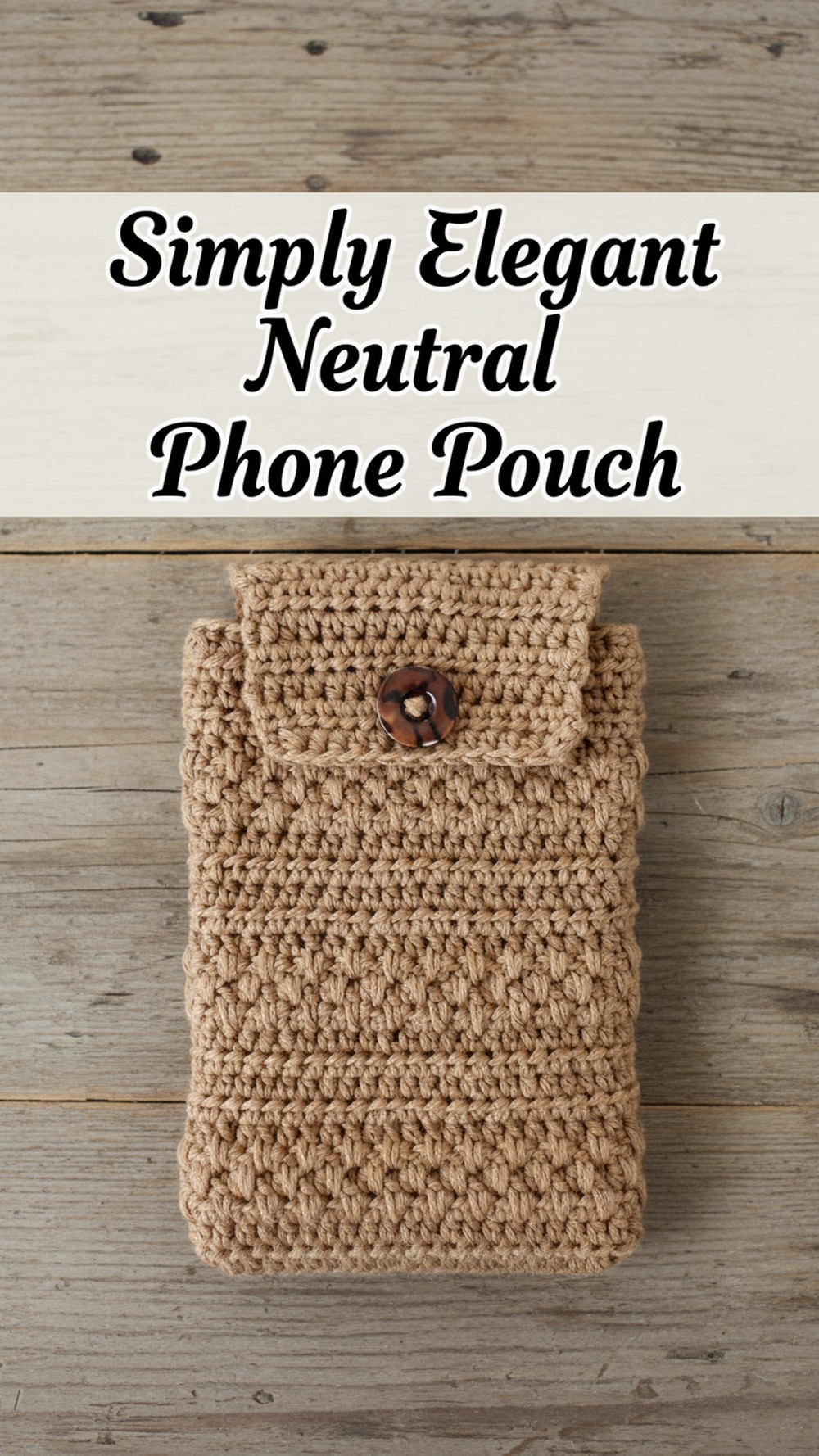 Simply Elegant Neutral Phone Pouch