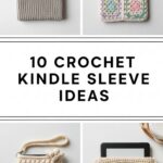 Crochet Kindle Sleeve Ideas
