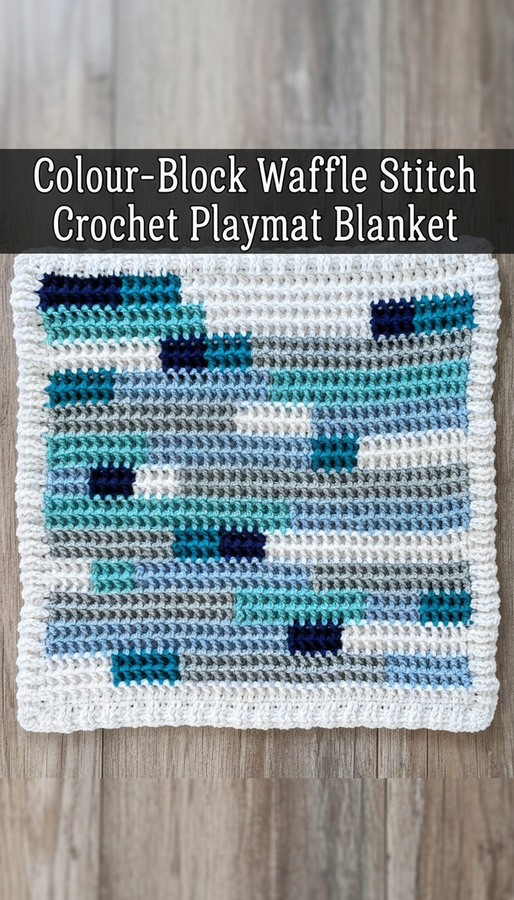 Colour-Block Waffle Stitch Crochet Playmat Blanket