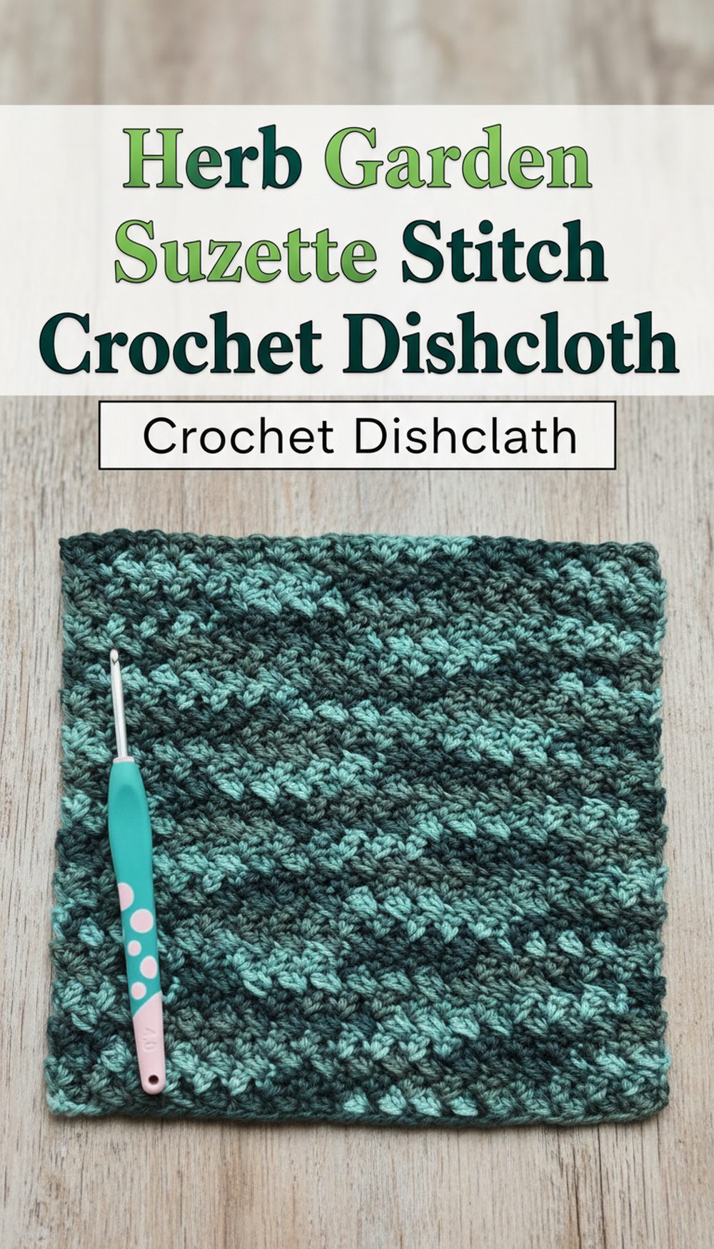 Herb Garden Suzette Stitch Crochet Dishcloth