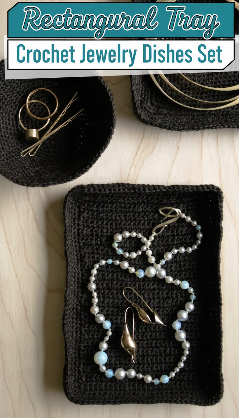 Rectangular Tray Crochet Jewelry Dishes Set