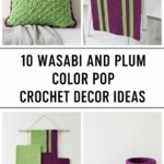 Wasabi And Plum Color Pop Crochet Home Decor Ideas