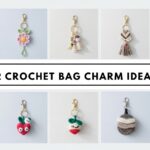 Crochet Bag Charm Ideas