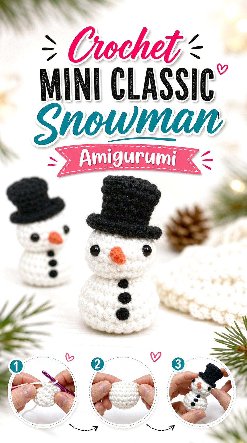 Crochet Mini Classic Snowman Amigurumi